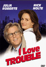 I Love Trouble poster