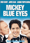 Mickey Blue Eyes poster