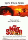 I'm Not Scared poster