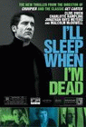 I'll Sleep When... poster