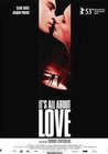 It's All About Love poster