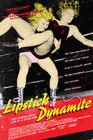 Lipstick & Dynamite poster