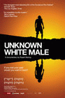 Unknown White Male (2006) poster