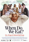When Do We Eat? poster
