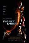 Waist Deep poster