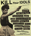 Kill Your Idols poster