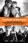 Brothers of the Head poster