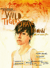 Wild Tigers... poster
