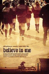 Believe in Me poster