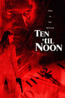 Ten 'til Noon poster