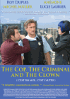 Cop, Criminal, Clown poster