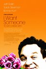I Want Someone to... poster