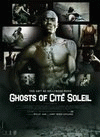 Ghosts of Cite Soleil poster