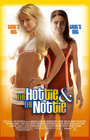 Hottie and the Nottie poster