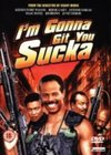 I'm Gonna Git You Sucka poster