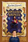 Gentlemen Broncos poster