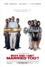 Why Did I Get Married Too poster