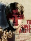 To Save a Life poster