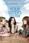 Your Sister's Sister poster