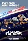 Let's Be Cops poster