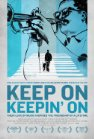 Keep on Keepin' On poster