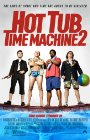 Hot Tub Time Machine 2 poster