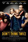 Don't Think Twice poster